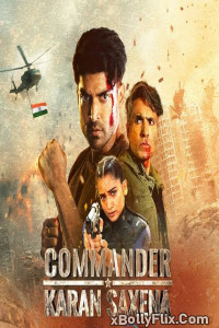 Commander Karan Saxena (2024) [S01 E01-02] Hindi Web Series Download